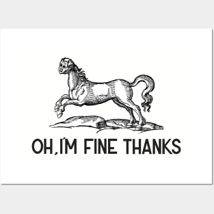 Oh, I'm Fine Thanks- Weirdy Beasty Posters and Art